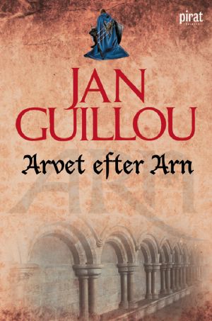 [The Crusades Trilogy 04] • Arvet efter Arn